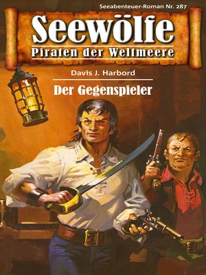 cover image of Seewölfe--Piraten der Weltmeere 287